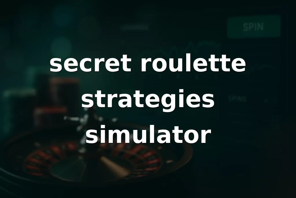 Secret roulette strategy simulator